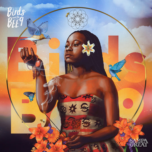 Sampa The Great - Birds And The BEE9 LP
