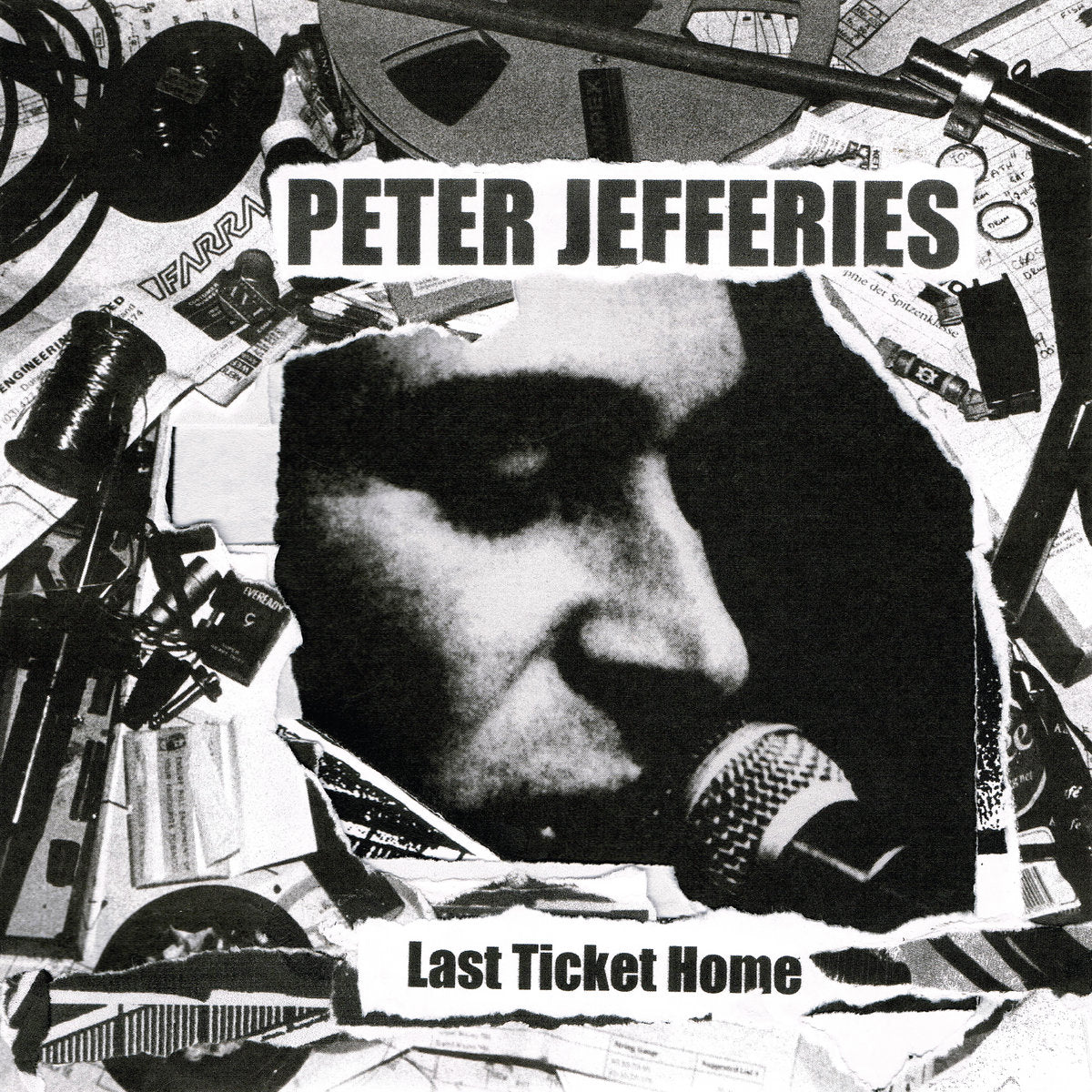 Peter Jefferies - Last Ticket Home LP