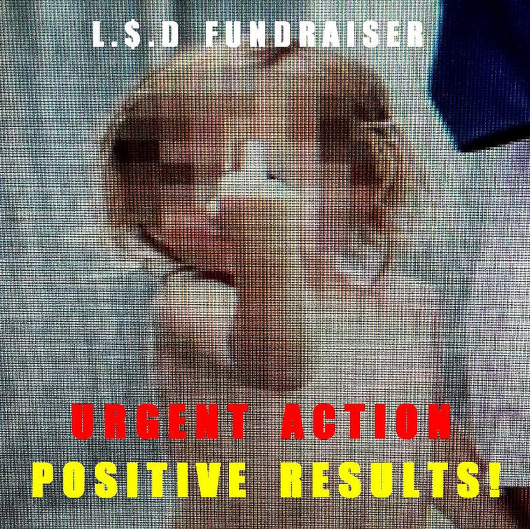 L$D Fundraiser - Urgent Action, Positive Results! CS