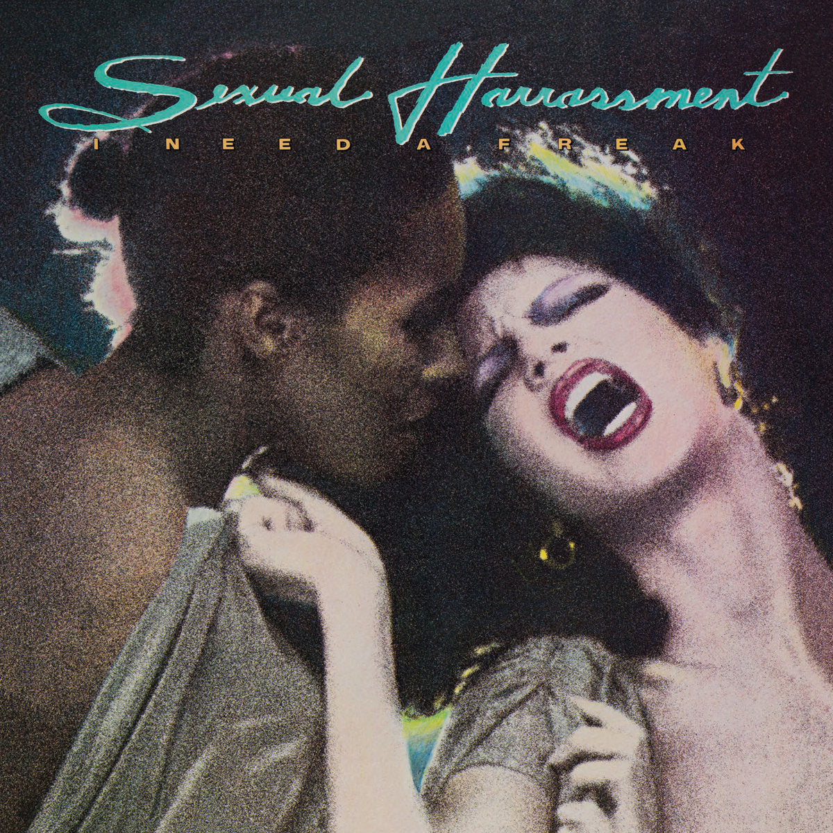 Sexual Harrassment - I Need A Freak 2LP