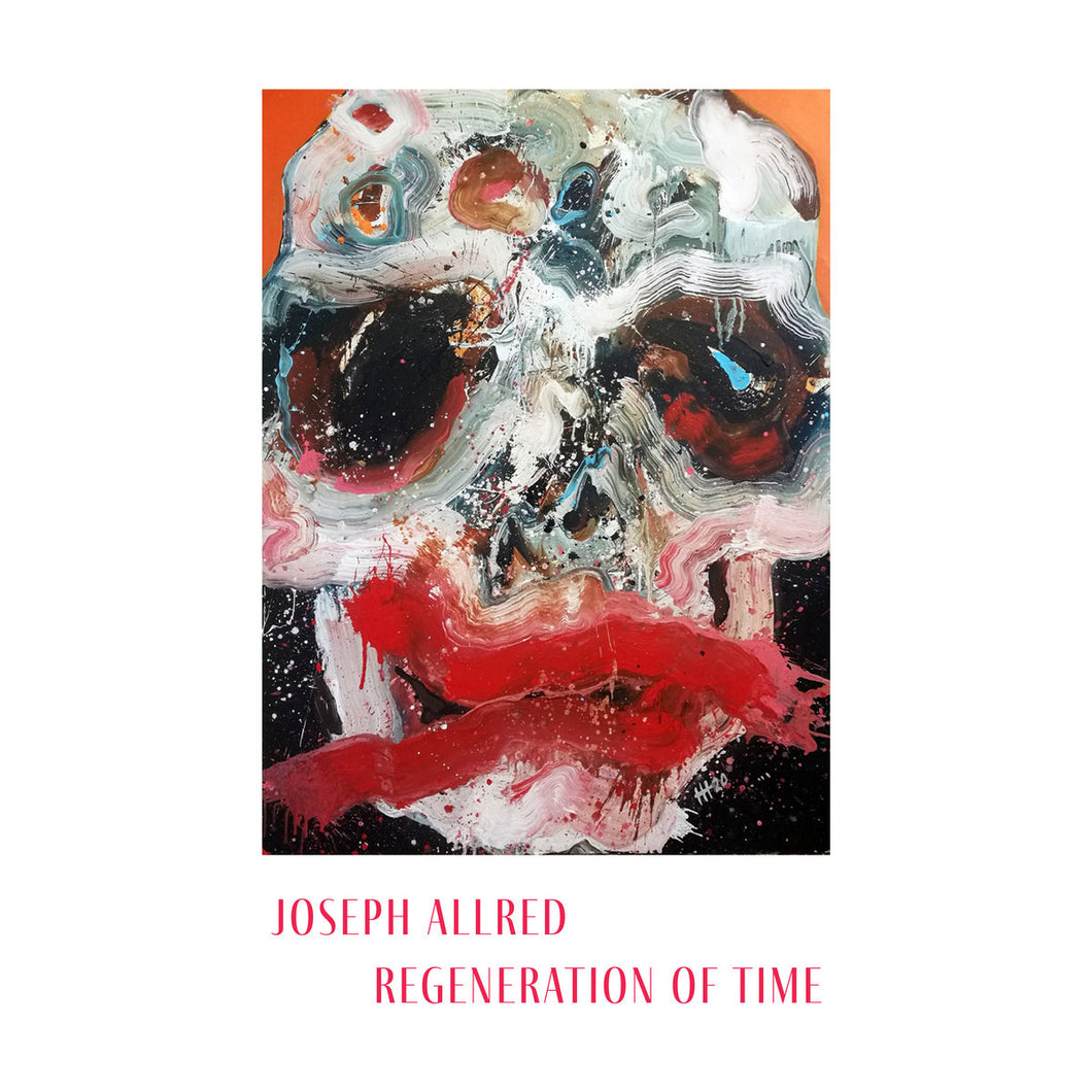 Joseph Allred - Regeneration Of Time CS