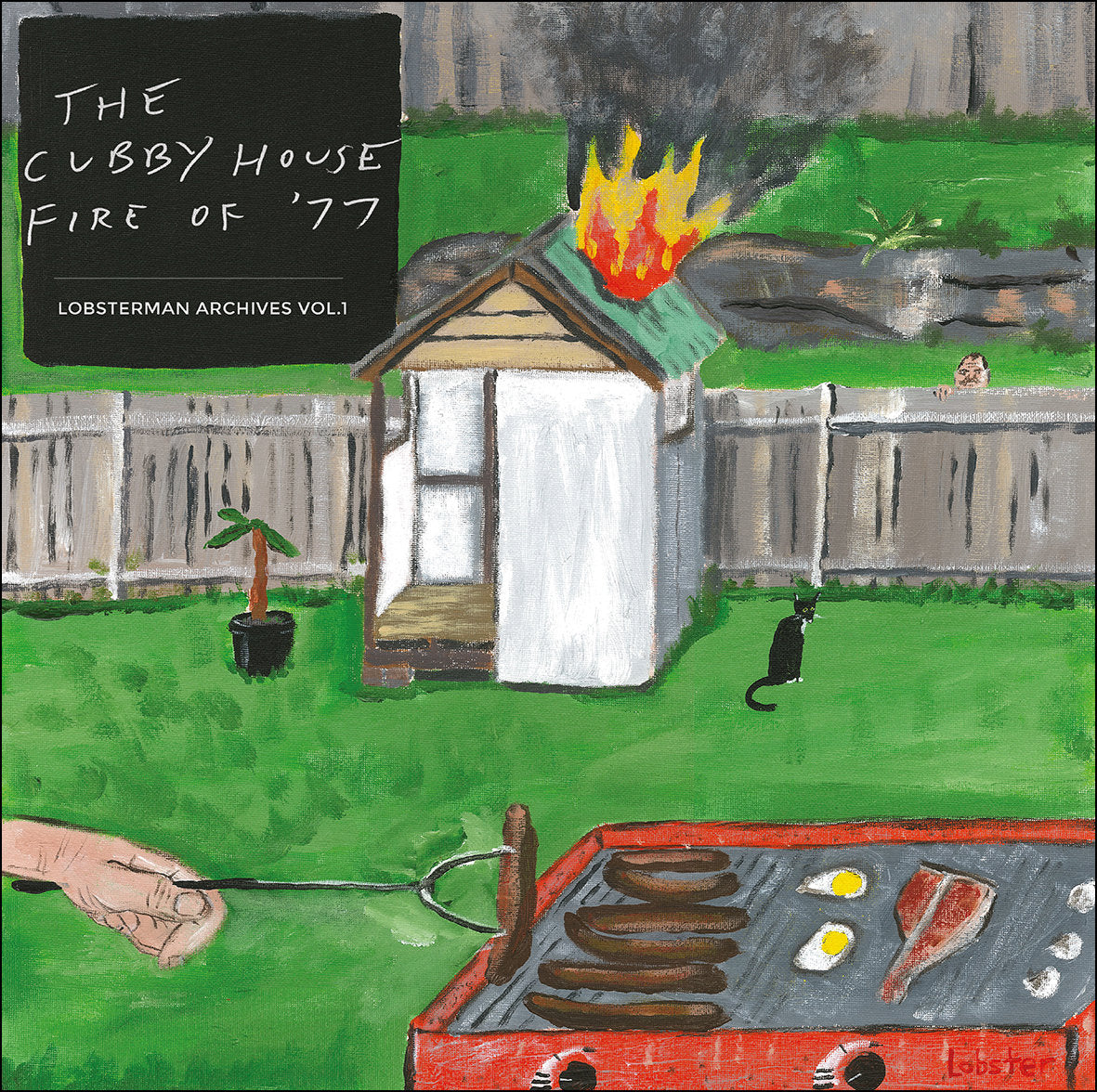 Lobsterman - Lobsterman Archives Vol. 1: Cubby House Fire Of '77 LP