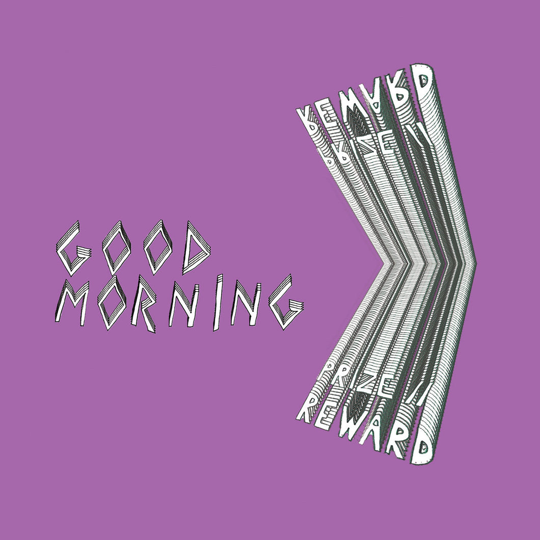 Good Morning - Prize Reward LP