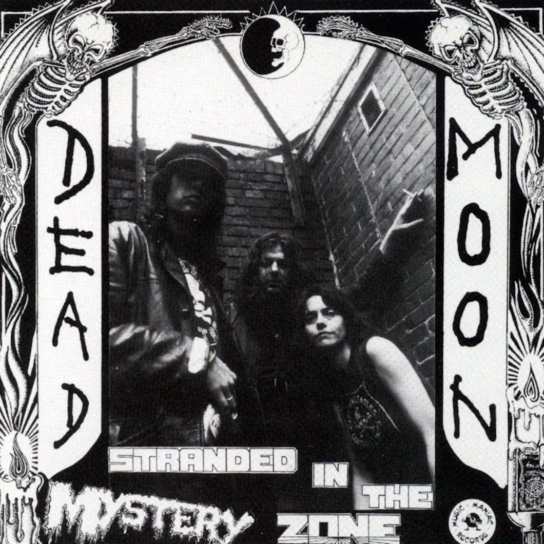 Dead Moon - Stranded In The Mystery Zone LP