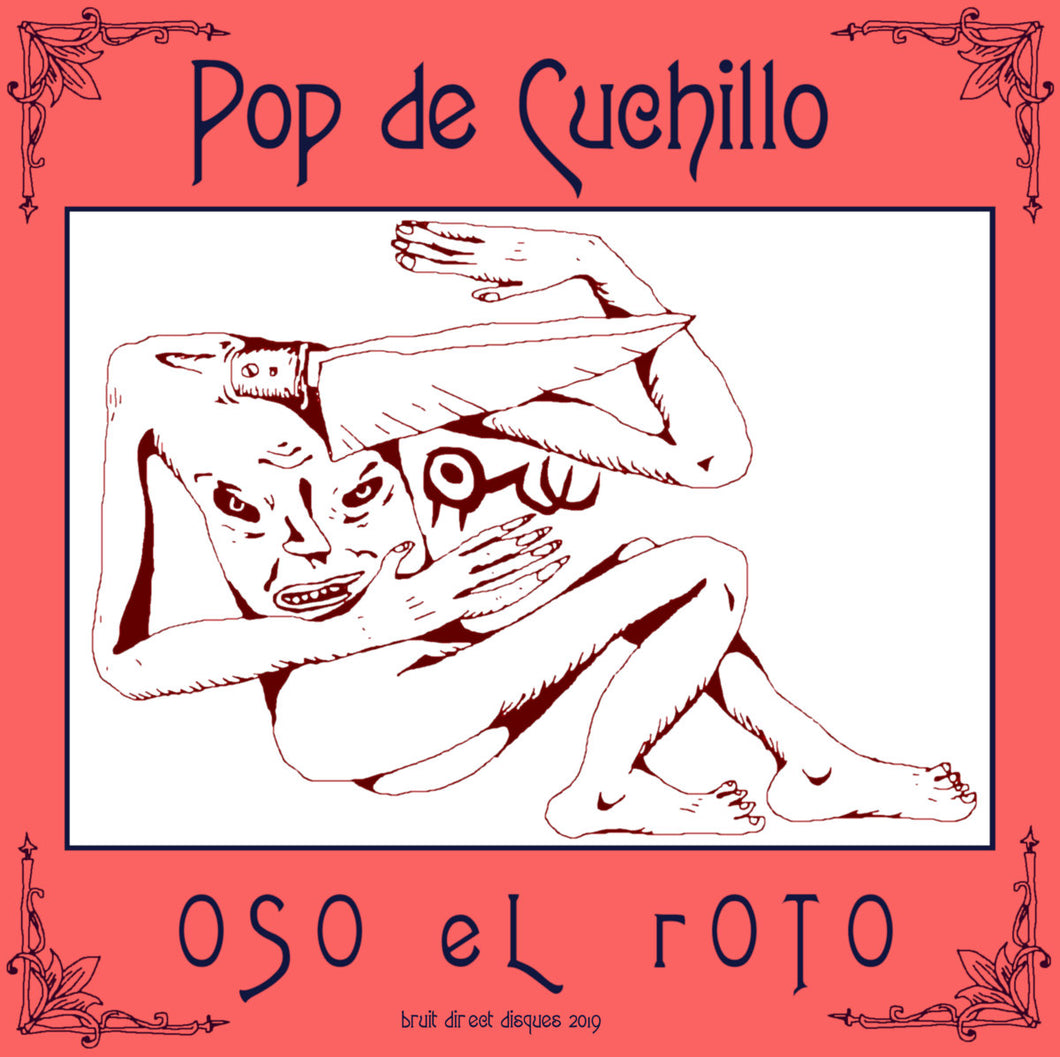 Oso El Roto – Pop De Cuchillo LP