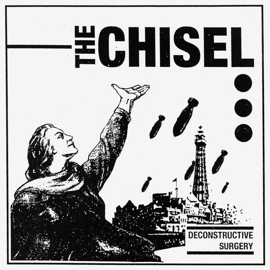 The Chisel - Deconstructive Surgery 7" EP