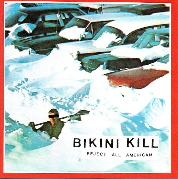 Bikini Kill - Reject All American LP