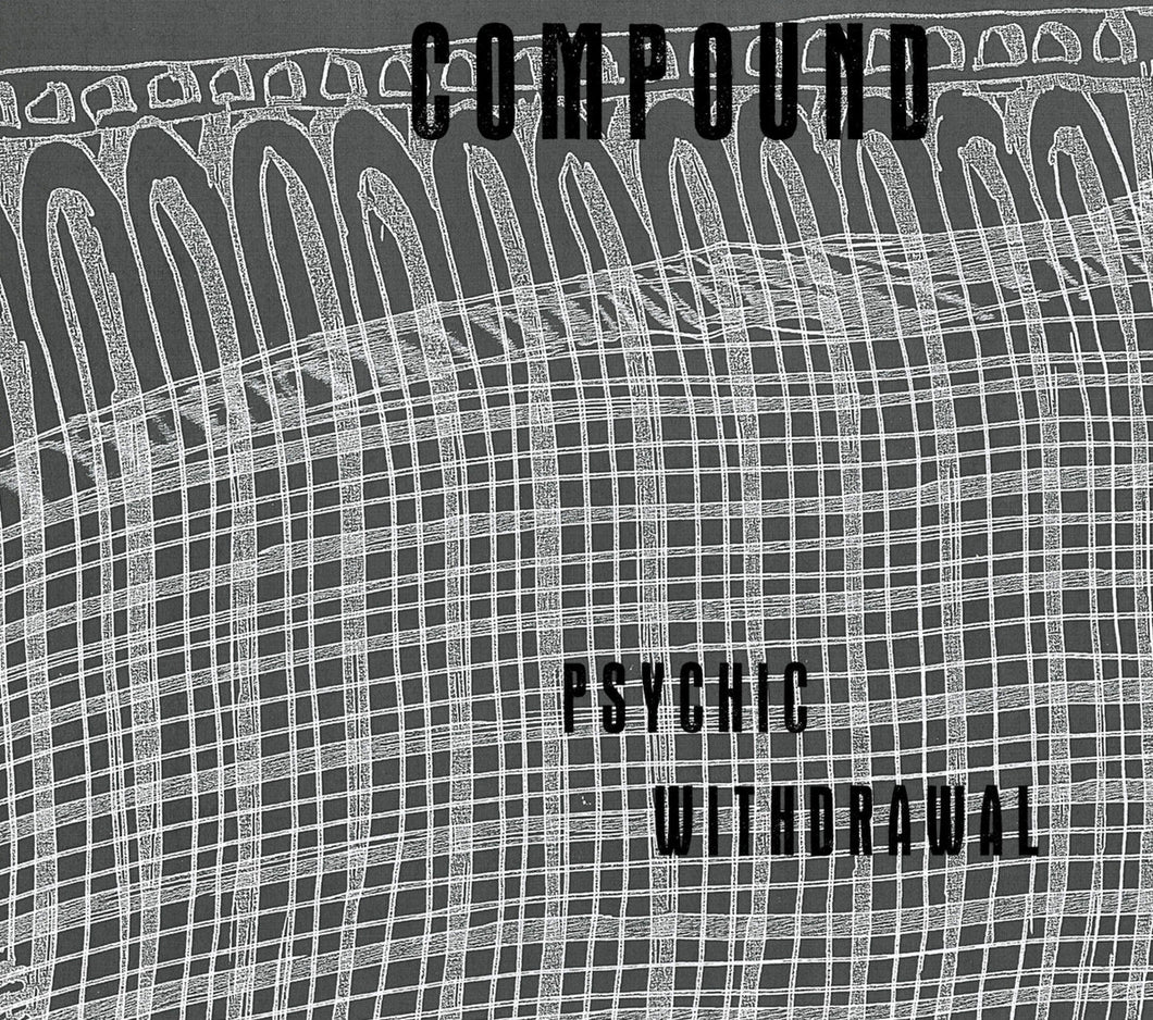 Compound - Psychic Withdrawal CS
