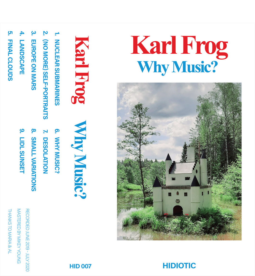 Karl Frog - Why Music? CS