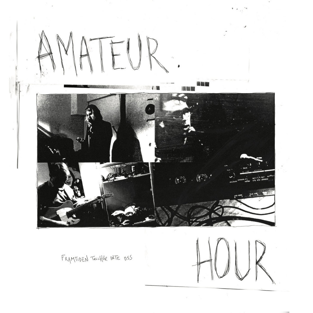 Amateur Hour - Framtiden Tillhör Inte Oss LP