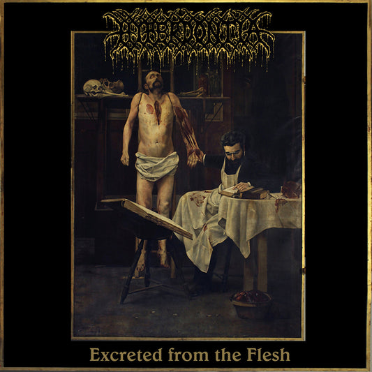 Hyperdontia - Excreted From The Flesh 7"
