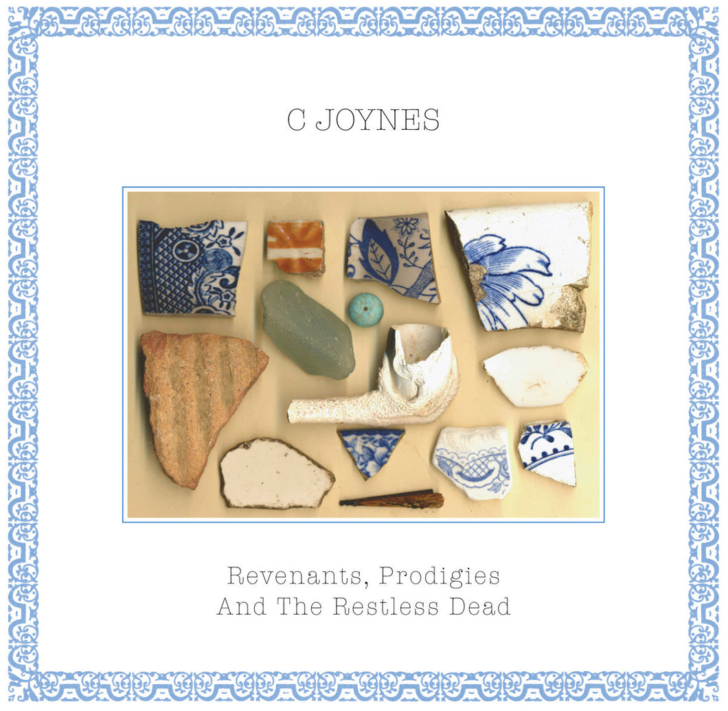 C Joynes - Revenants, Prodigies And The Restless Dead CD