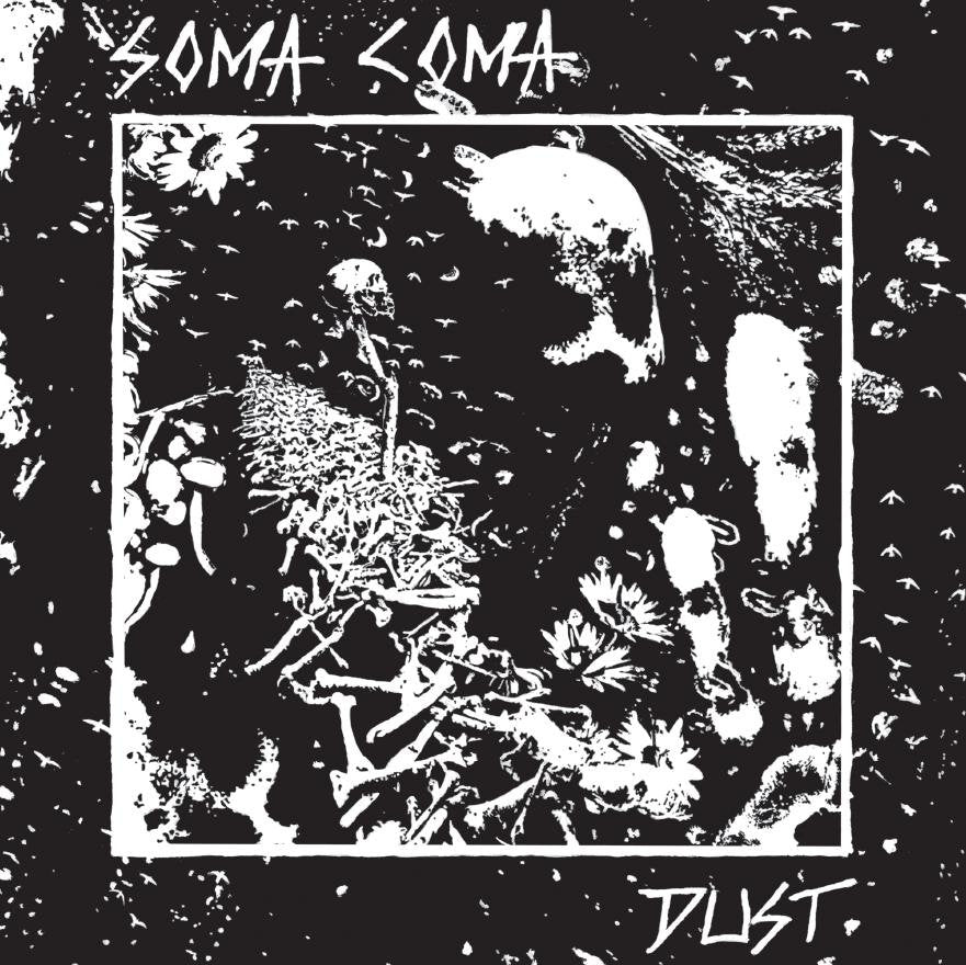 Soma Coma - Dust 12"