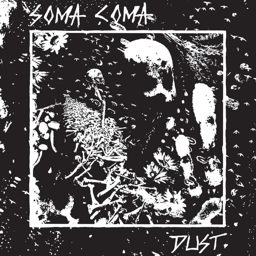 Soma Coma - Dust 12