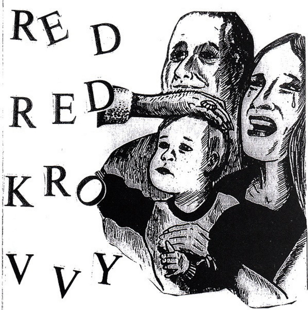 Red Red Krovvy – Red Red Krovvy 7