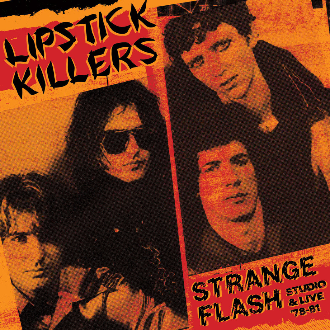Lipstick Killers - Strange Flash: Studio & Live '78-81 2LP