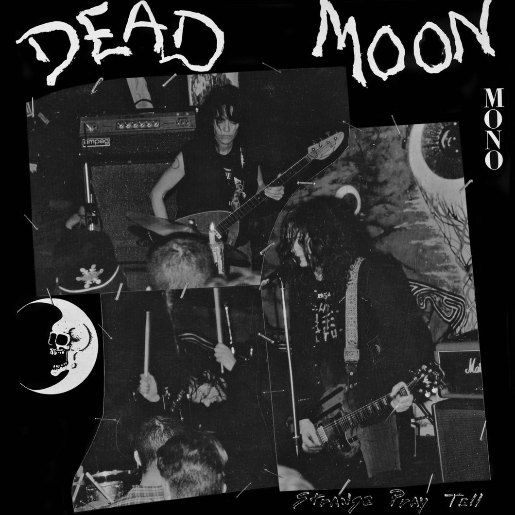 Dead Moon - Strange Pray Tell LP