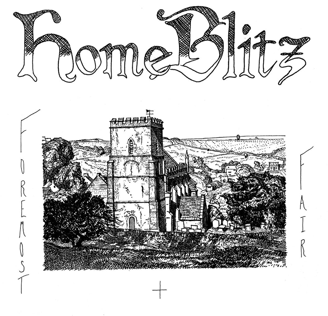 Home Blitz - Foremost And Fair LP