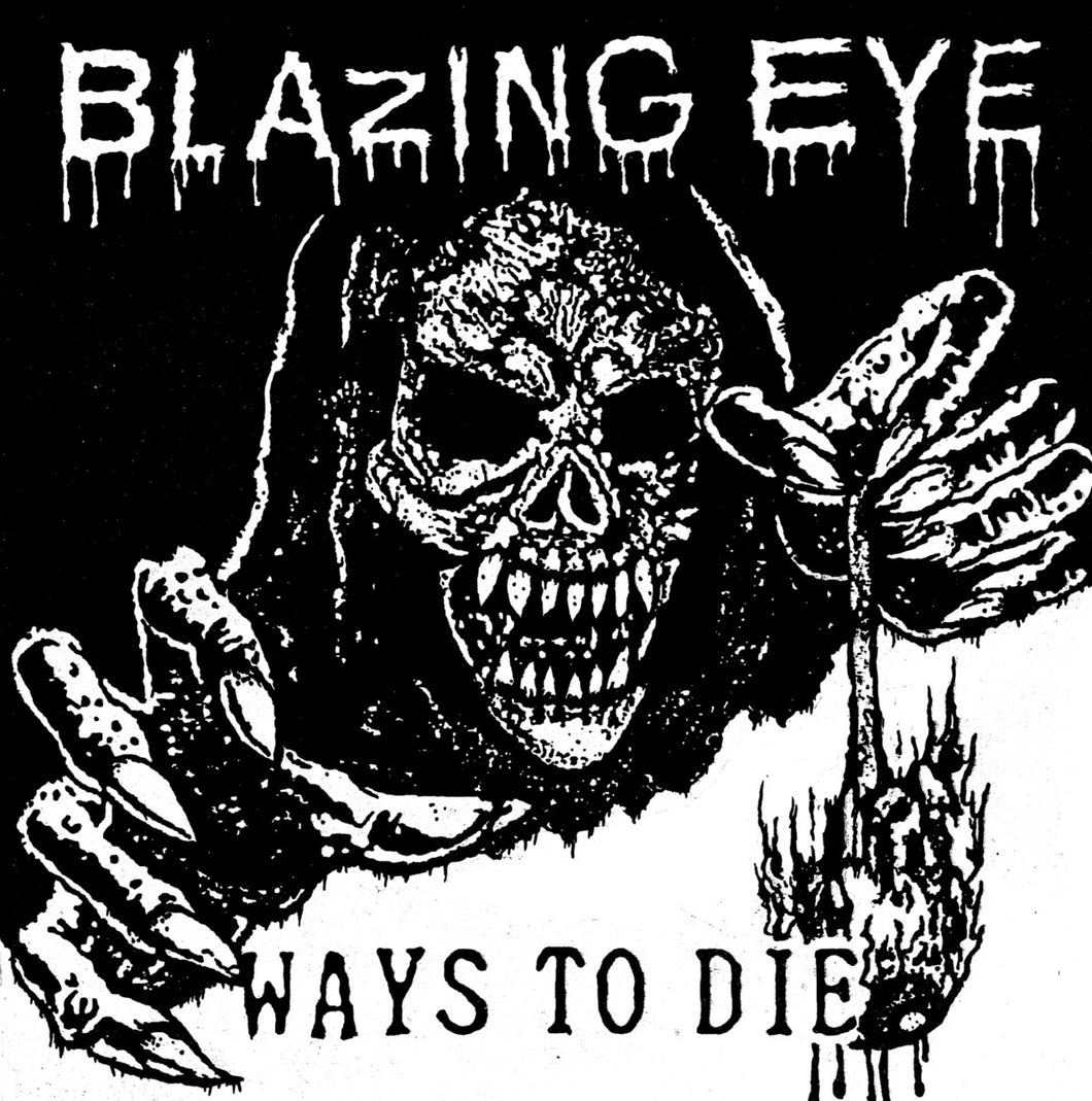 Blazing Eye - Ways To Die 7