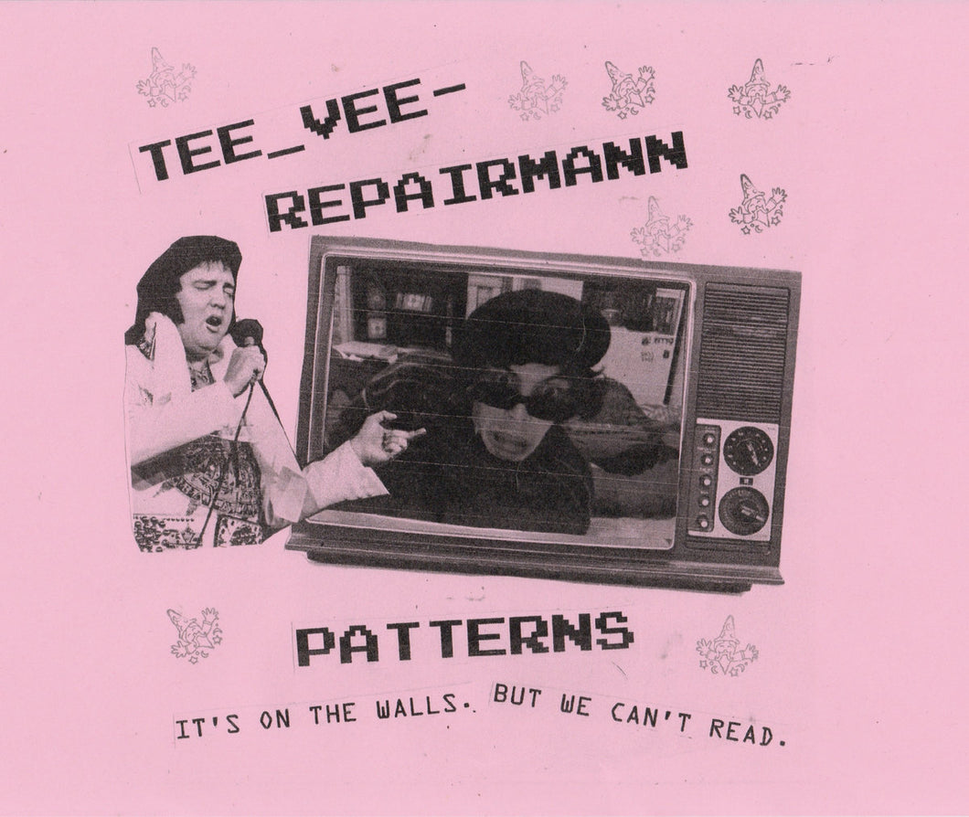 Tee Vee Repairman - Patterns 7”