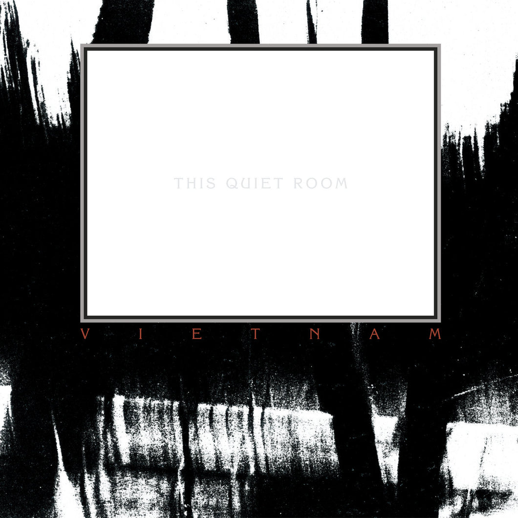 Vietnam - This Quiet Room LP