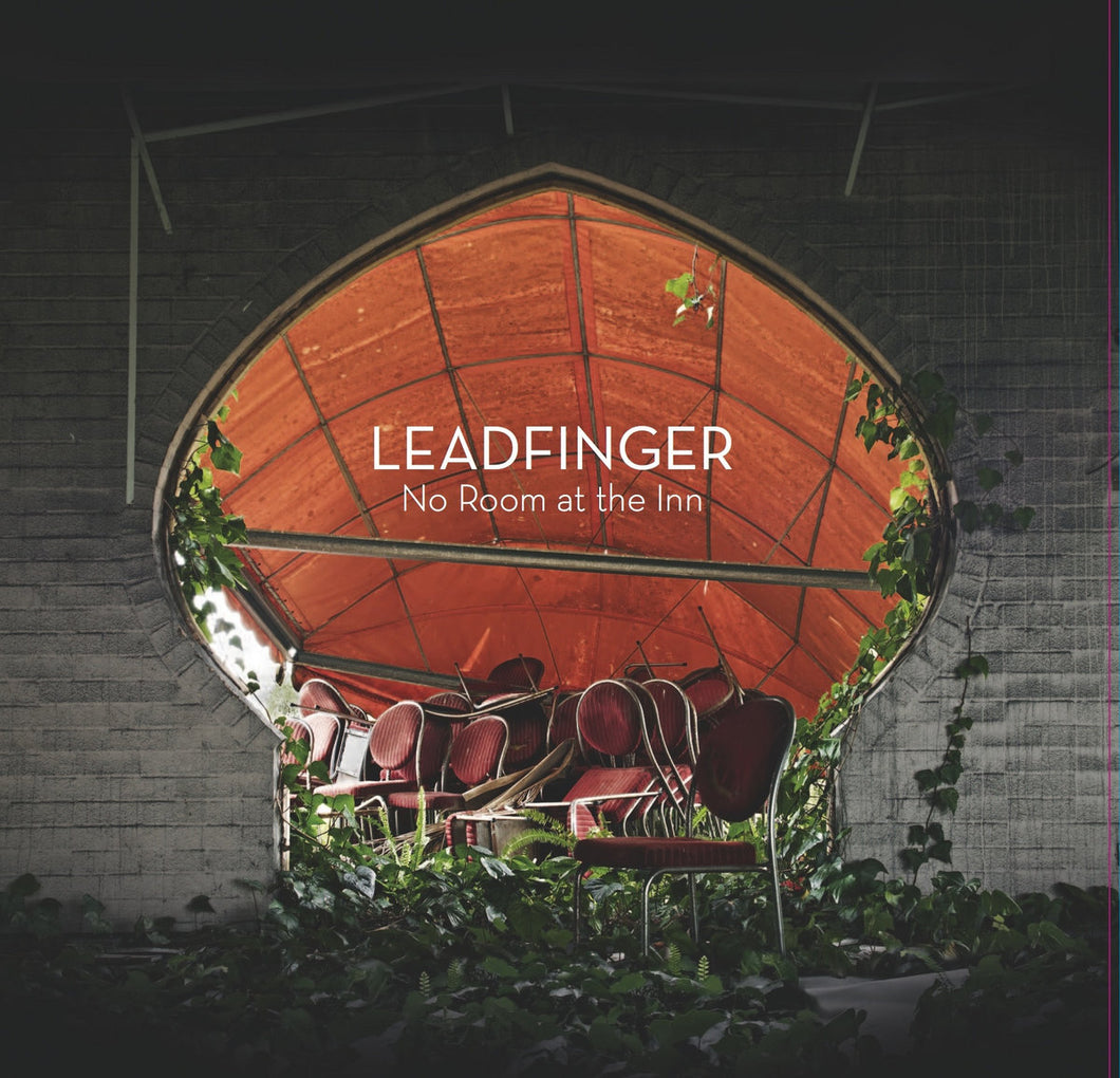 Leadfinger - No Room At The Inn LP