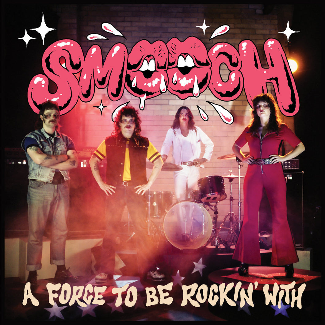 SMOOCH - A Force To Be Rockin' With LP