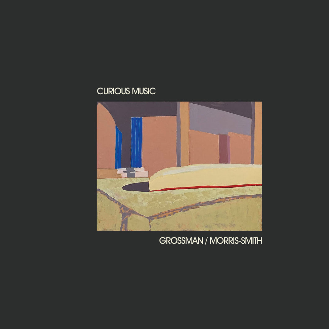 Grossman / Morris-Smith - Curious Music CS