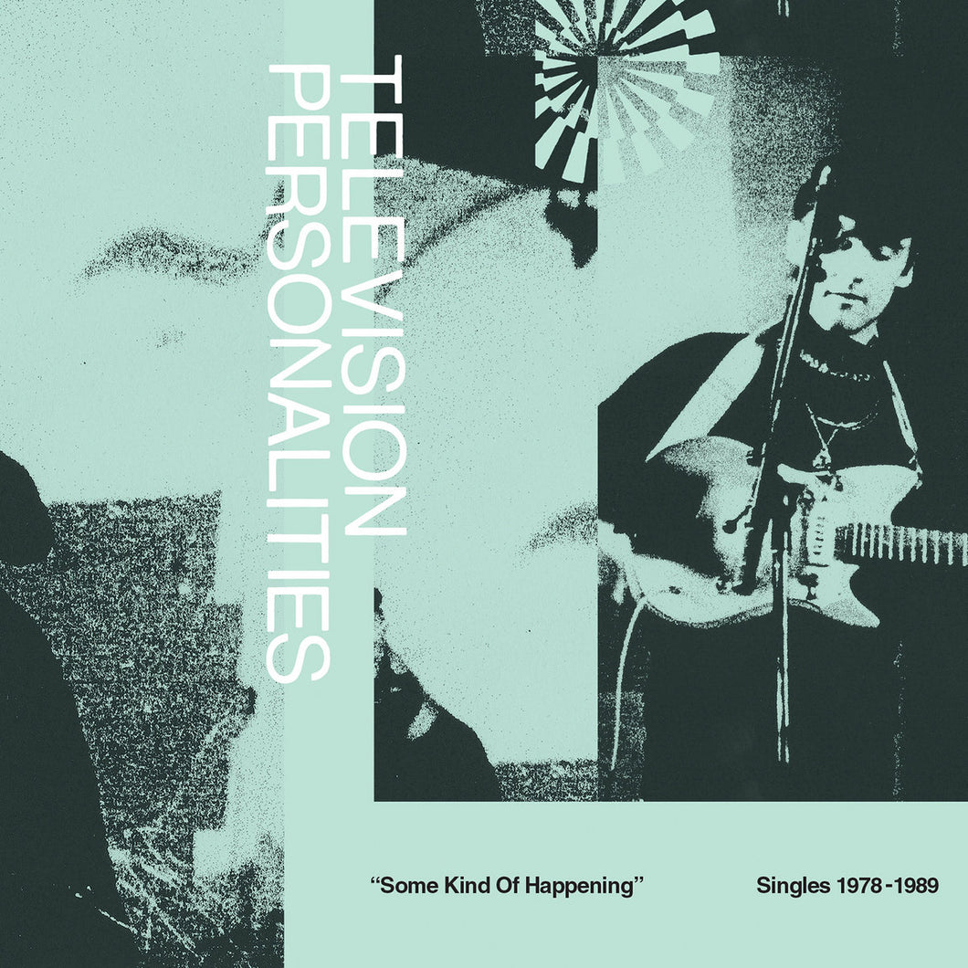 Television Personalities - Some Kind Of Happening: Singles 1978-1989 2LP+7