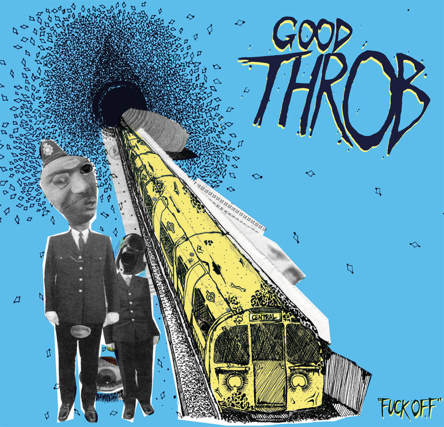 Good Throb - F*ck Off LP