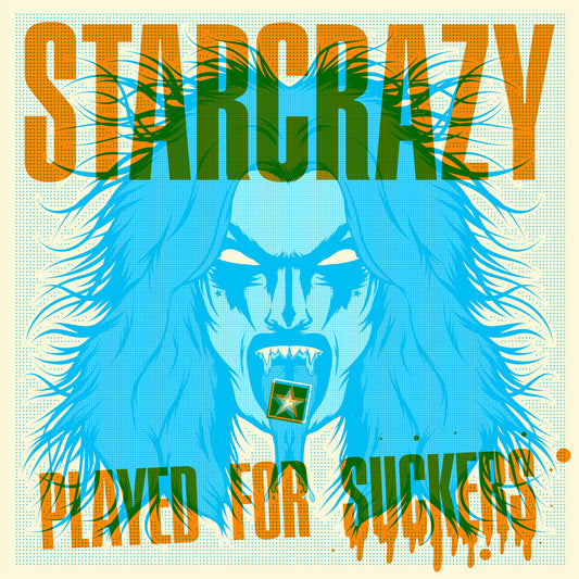 Starcrazy - Played For Suckers LP