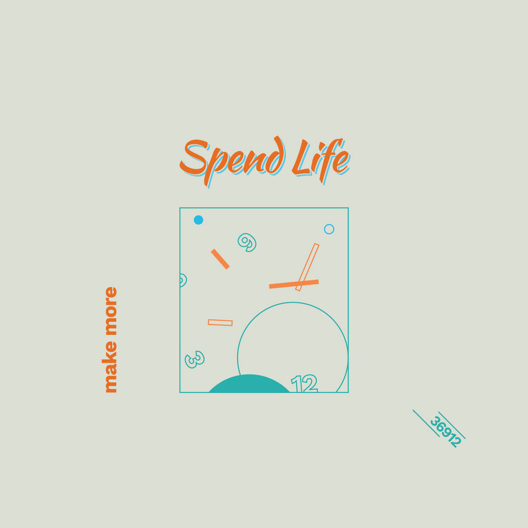 Spend Life - Make More LP