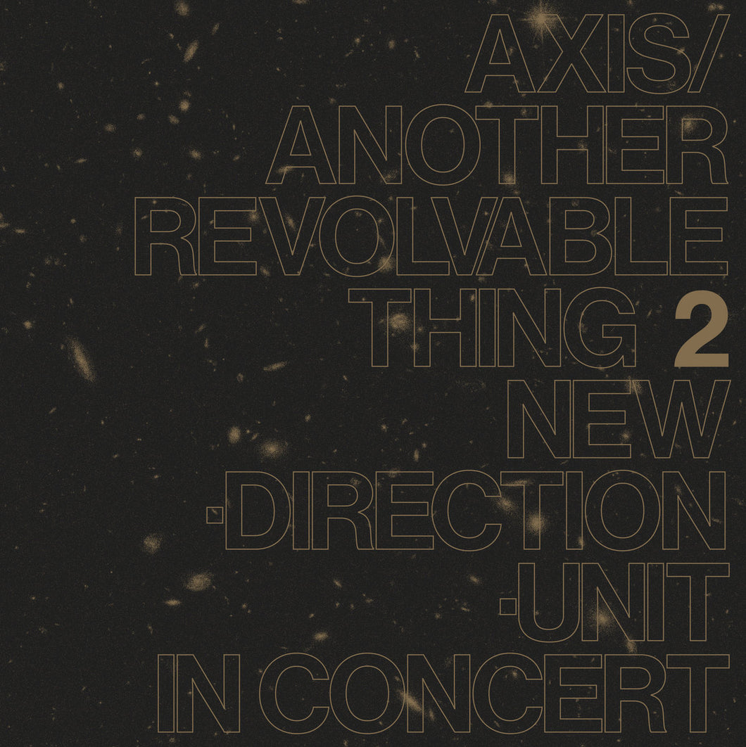 Masayuki Takayanagi New Direction Unit - Axis/Another Revolvable Thing 2 LP