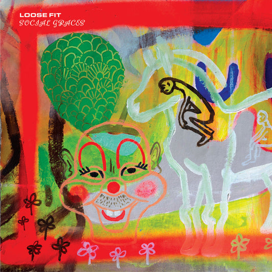 Loose Fit - Social Graces LP