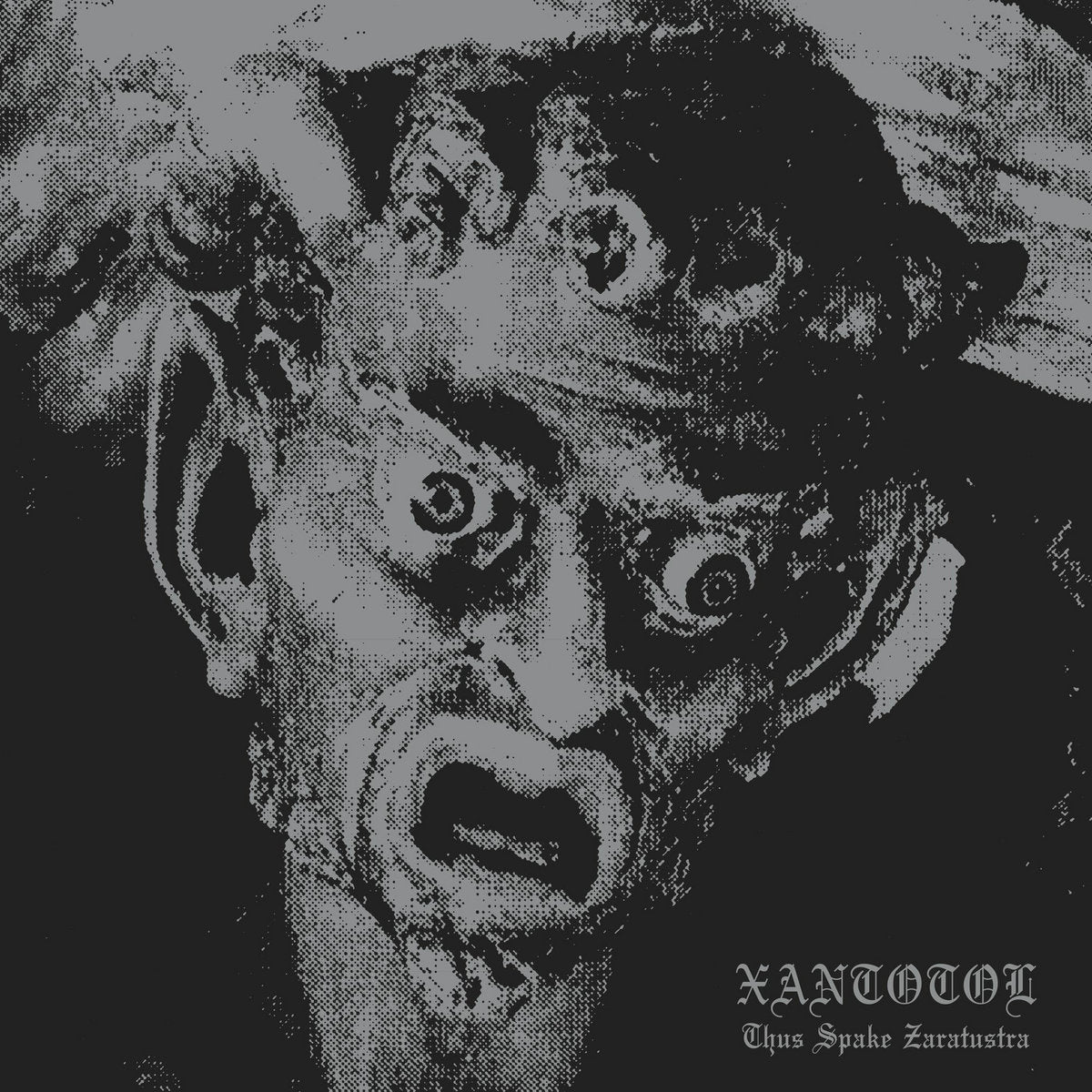 Xantotol - Thus Spake Zaratustra LP