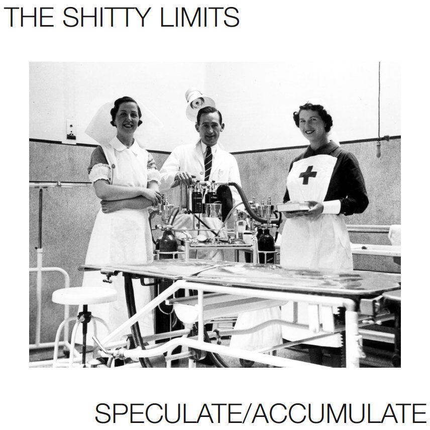 The Shitty Limits - Speculate / Accumulate 12