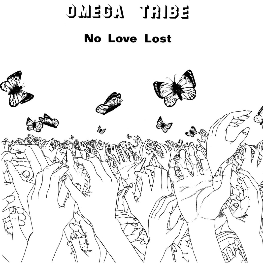 Omega Tribe - No Love Lost LP
