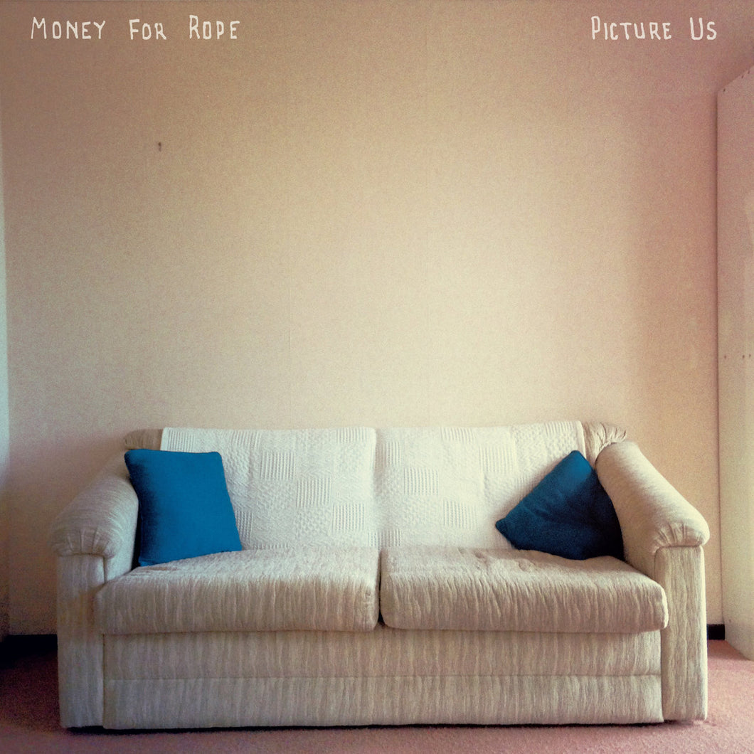 Money For Rope - Picture Us LP
