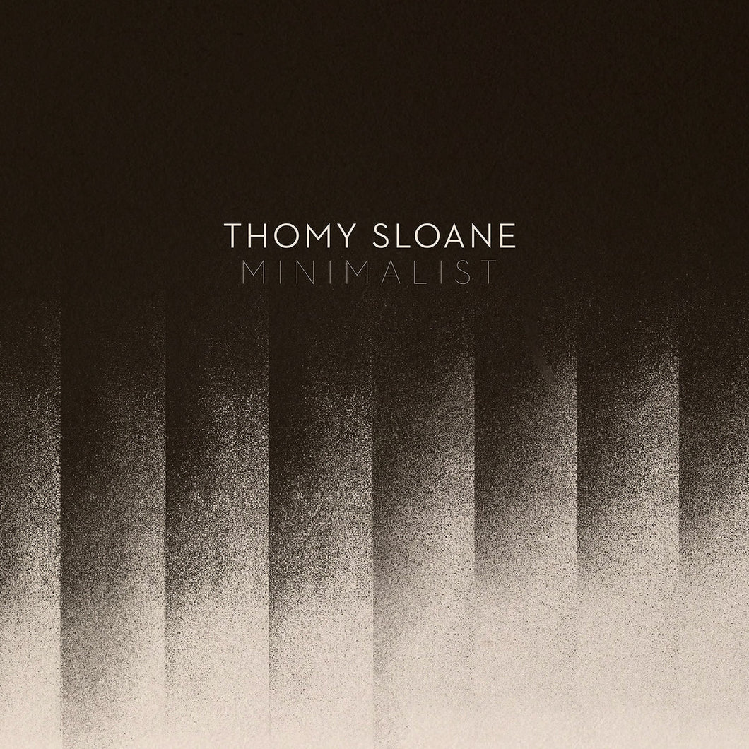Thomy Sloane - Minimalist LP