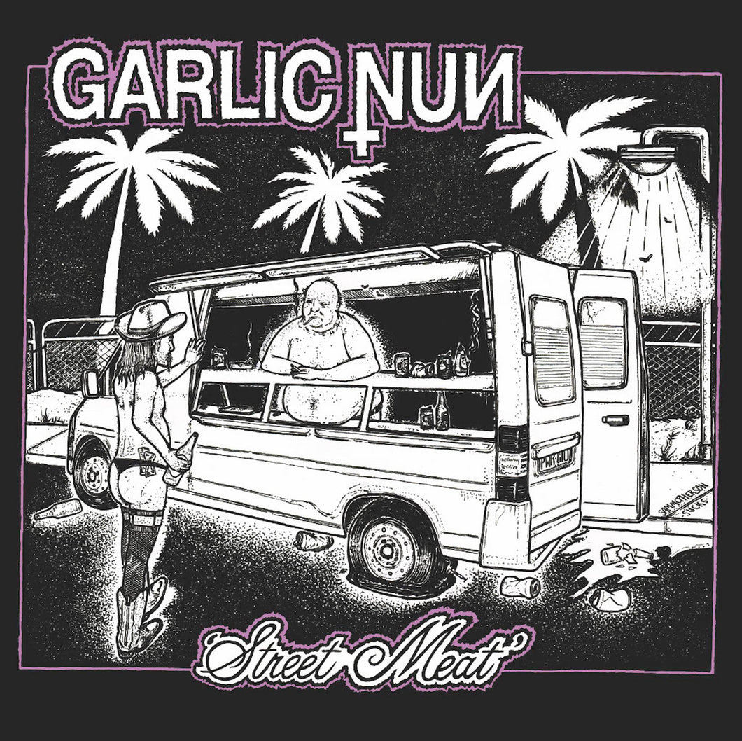 Garlic Nun - Street Meat LP