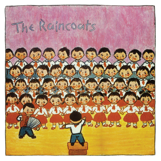 The Raincoats - The Raincoats LP