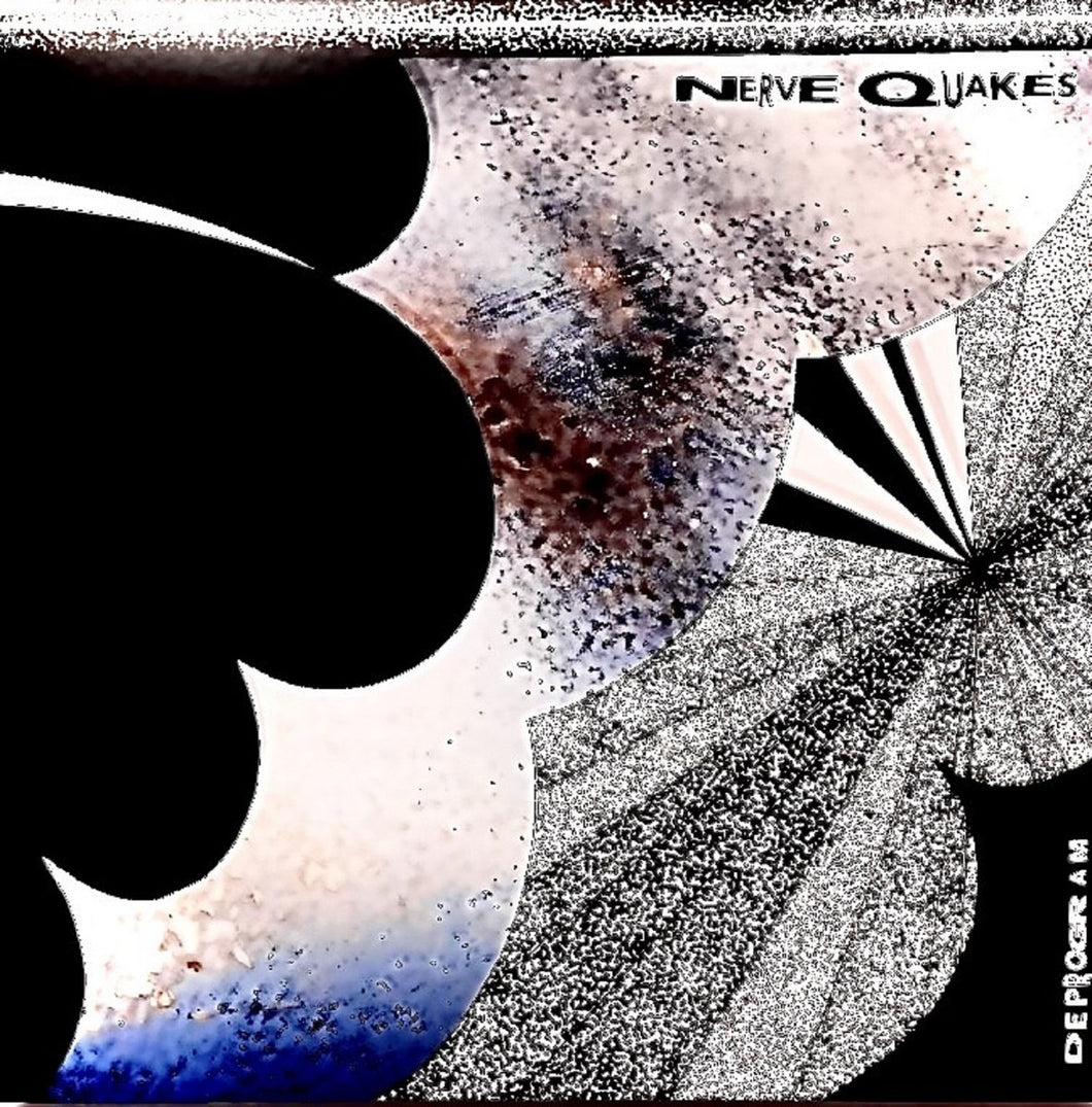 Nerve Quakes - Deprogram LP