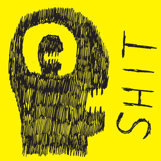 S.H.I.T. - I 7"