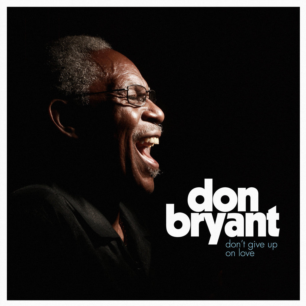 Don Bryant - Don't Give Up On Love LP