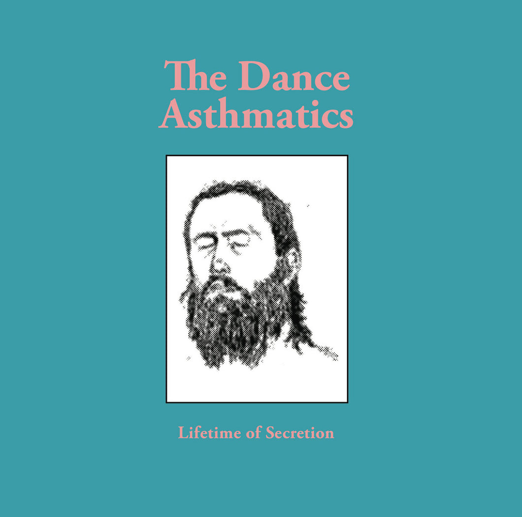 The Dance Asthmatics - Lifetime Of Secretion 12