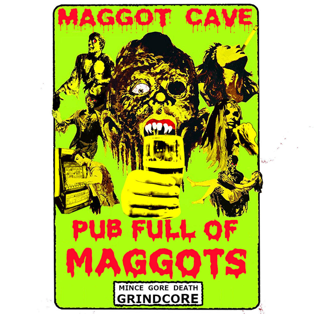 Maggot Cave - Pub Full Of Maggots CD-R