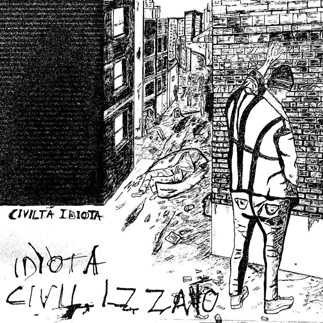 Idiota Civilizzato - Civilita Idiota 7