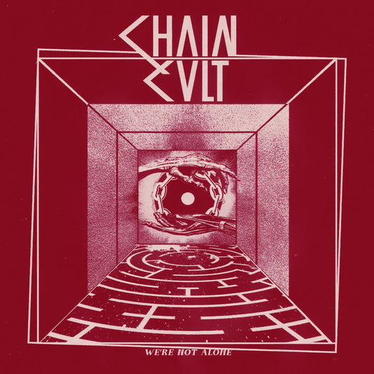 Chain Cult - We're Not Alone 7"