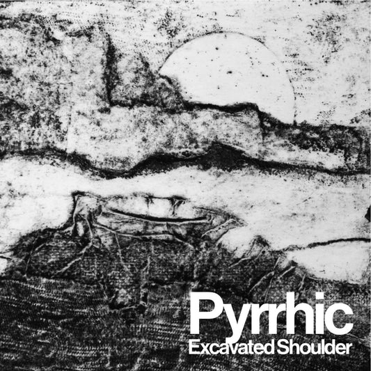 Pyrrhic - Excavated Shoulder CS