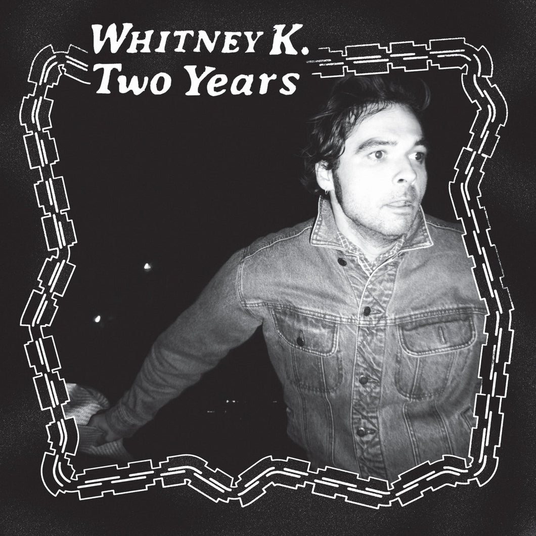 Whitney K - Two Years LP